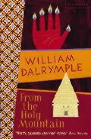 From the holy mountain 9780006547747 William Dalrymple Brukte bøker
