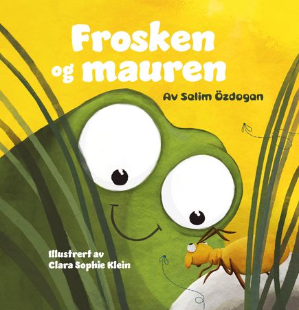 Frosken og mauren 9788282495158 Selim Özdogan Brukte bøker