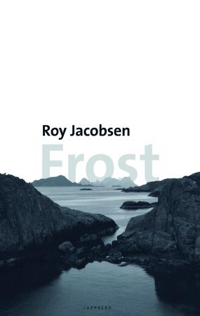 Frost 9788202231835 Roy Jacobsen Brukte bøker