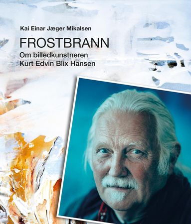Frostbrann 9788283390773 Kai Einar Jæger Mikalsen Brukte bøker