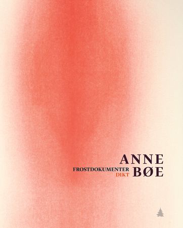 Frostdokumenter 9788205428720 Anne Bøe Brukte bøker