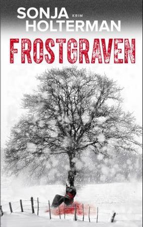 Frostgraven 9788282057615 Sonja Holterman Brukte bøker