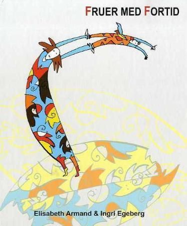 Fruer med fortid 9788279160441 Elisabeth Armand Brukte bøker