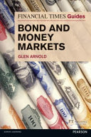 FTGuide to Bond and Money Markets 9780273791799 Glen Arnold Brukte bøker