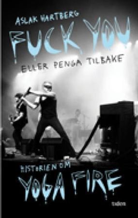 Fuck you eller penga tilbake! 9788210050770 Aslak Hartberg Brukte bøker