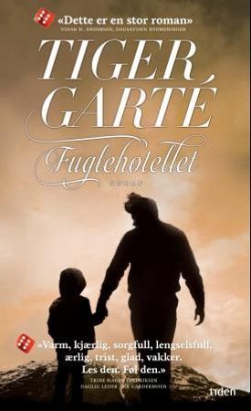 Fuglehotellet 9788210052910 Tiger Garté Brukte bøker