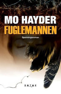 Fuglemannen 9788280871305 Mo Hayder Brukte bøker