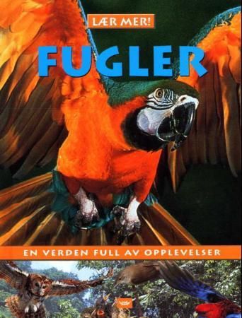 Fugler 9788249601745 Samantha Gray Sarah Walker Brukte bøker