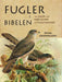 Fugler i Bibelen 9788270074570 Peter Goodfellow Brukte bøker