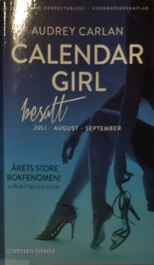 Calendar Girl Besatt. juli, august, september (bok 3). Reklamepocket - Bokia.no