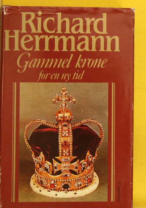 Gammel krone for en ny tid: da solen gikk ned over det britiske verdensriket (Innbundet) - Bokia.no