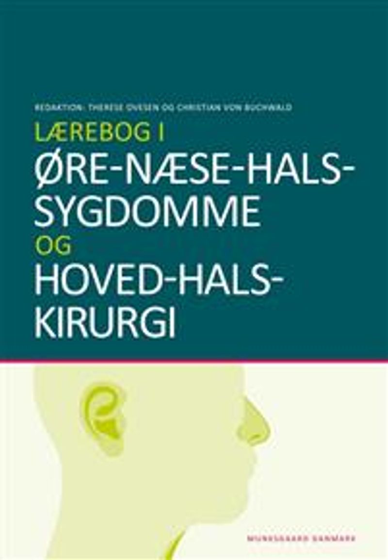 Lærebog i øre-næse-hals-sygdomme og hoved-hals-kirurgi - Bokia.no