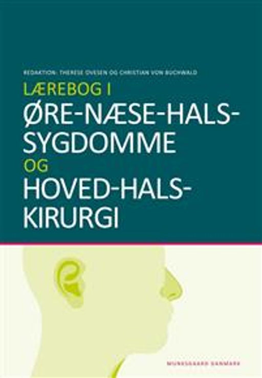 Lærebog i øre-næse-hals-sygdomme og hoved-hals-kirurgi - Bokia.no