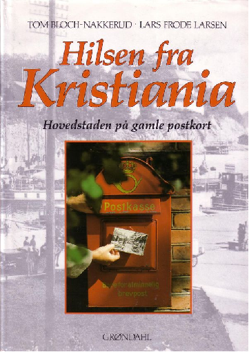 Hilsen fra Kristiania (Innbundet) - Bokia.no