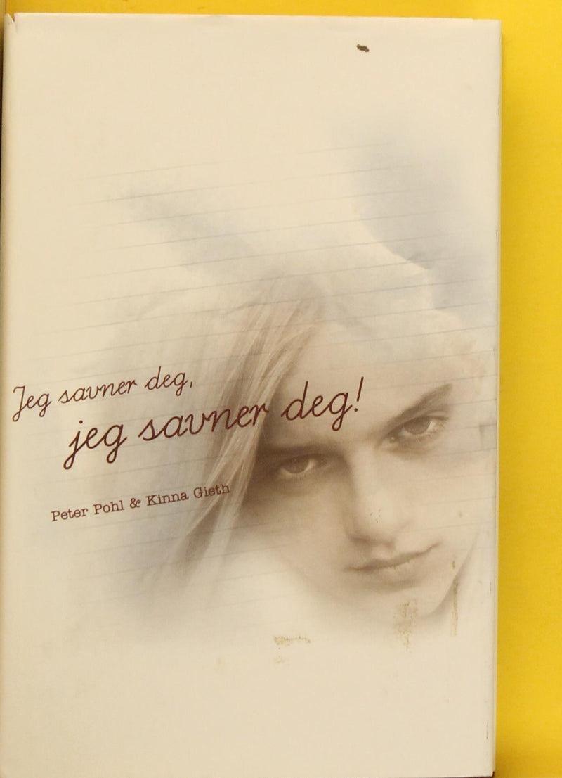 Jeg savner deg, jeg savner deg! - Bokia.no