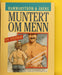 Muntert om menn (Innbundet) - Bokia.no