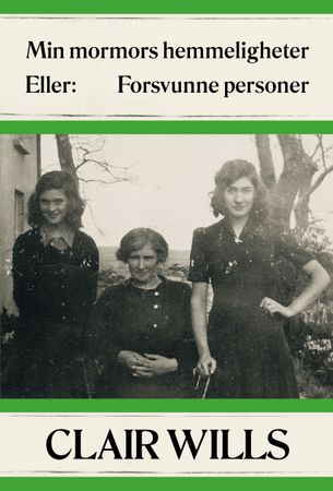 Min mormors hemmeligheter, eller Forsvunne personer - Bokia.no