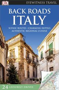 Back Roads Italy (Eyewitness Travel Back Roads). - Bokia.no