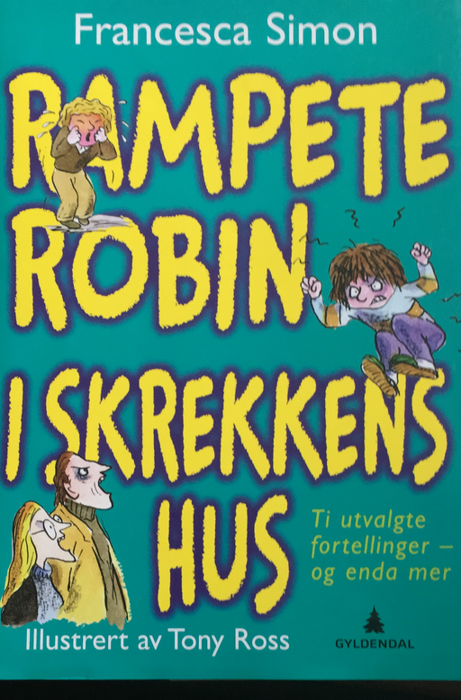Rampete Robin i skrekkens hus - Bokia.no