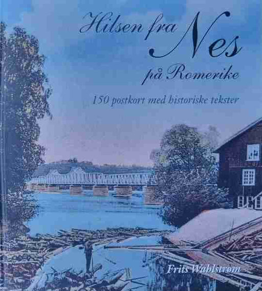 Hilsen fra Nes på Romerike - Bokia.no