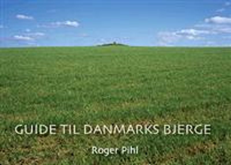 Guide til Danmarks bjerge - Bokia.no