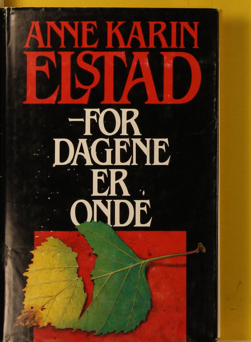 For dagene er onde (Innbundet) - Bokia.no