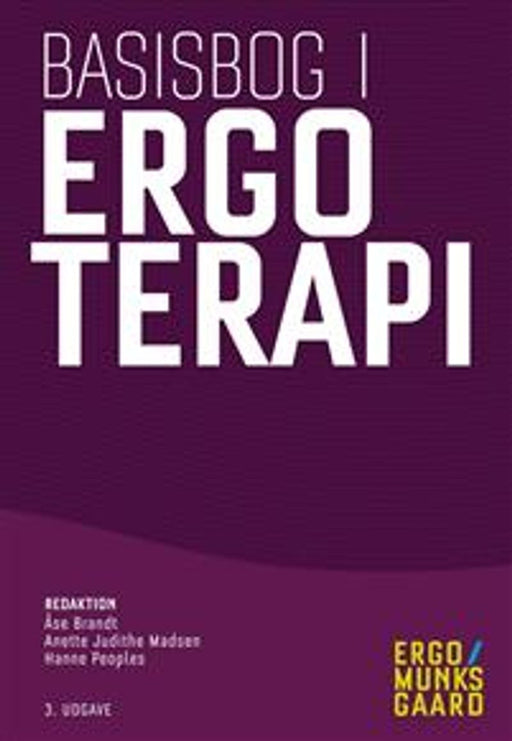 Basisbog i ergoterapi: aktivitet og deltagelse i hverdagslivet - Bokia.no