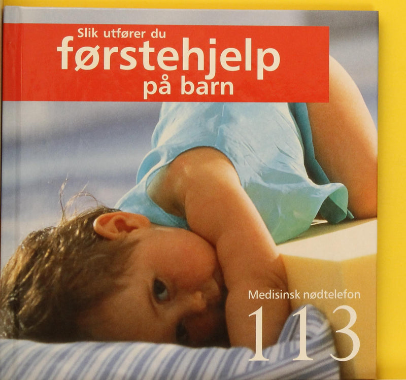 Slik utfører du førstehjelp på barn - Bokia.no