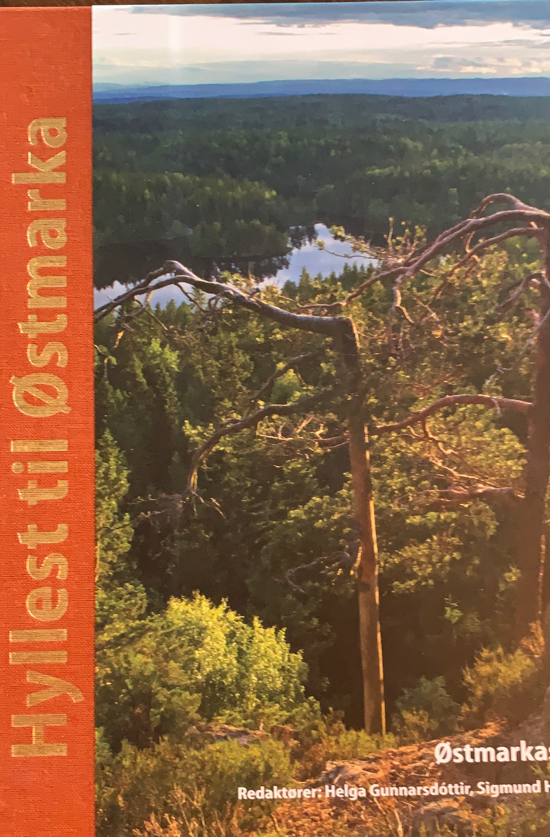 Hyllest til Østmarka - Østmarkas venner 50 år (Innbundet) - Bokia.no