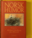Norsk humor (Innbundet) - Bokia.no