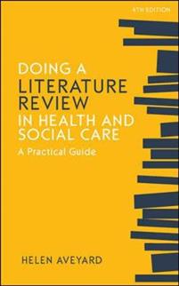 Doing a Literature Review in Health and Social Care: A Practical Guide (Pocket) - Bokia.no