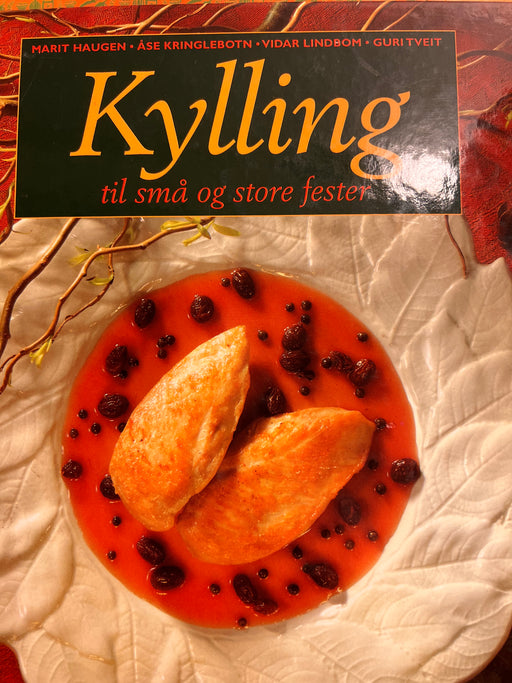 Kylling til små og store fester (Innbundet) - Bokia.no