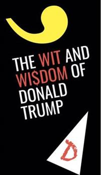 The Wit and Wisdom of Donald Trump - Bokia.no