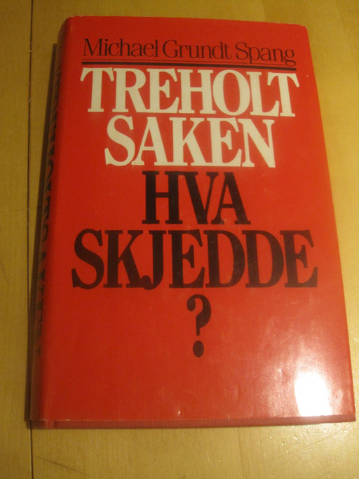 Treholtsaken (Innbundet) - Bokia.no