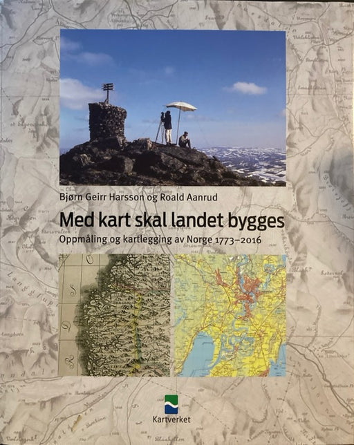 Med kart skal landet bygges (Innbundet) - Bokia.no