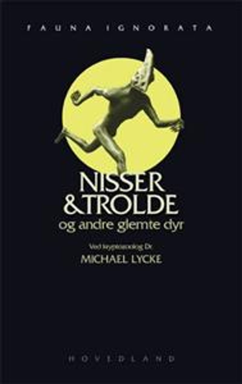 Nisser & trolde og andre glemte dyr - Bokia.no