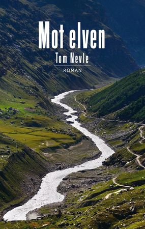 Mot elven (Innbundet) - Bokia.no