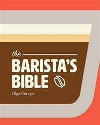 The Barista's Bible (Innbundet) - Bokia.no