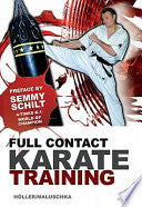 Full Contact Karate Training 9781841263205 Axel Maluschka Juergen Hoeller Brukte bøker