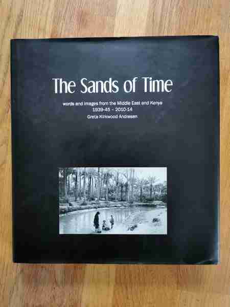 Sands of Time: Words and Images from the Middle East and Kenya, 1939-45 and 2… (Innbundet) - Bokia.no