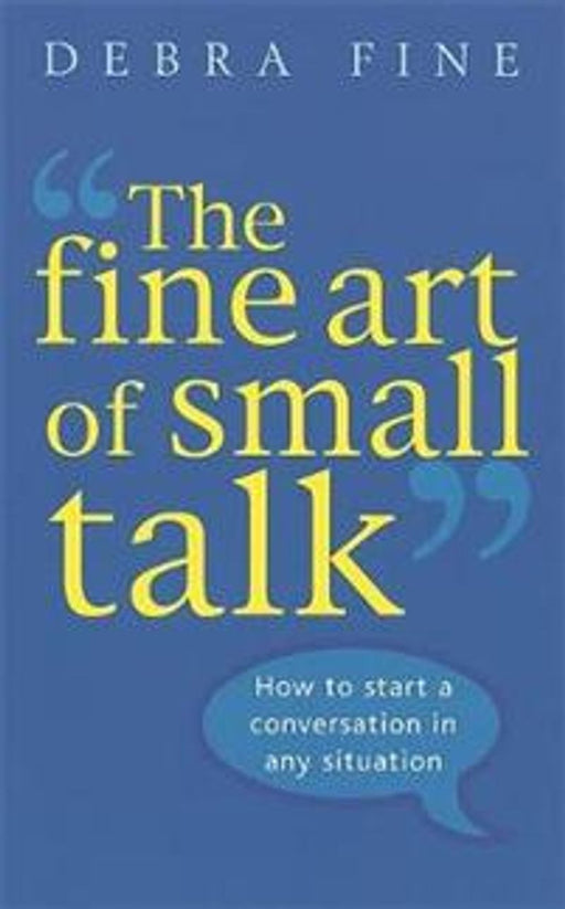 The Fine Art of Small Talk: How to Start a Conversation in Any Situation (Pocket) - Bokia.no