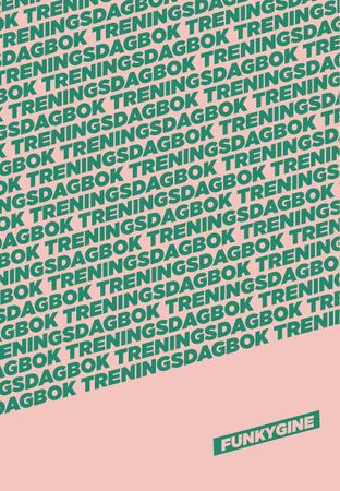 Funkygine treningsdagbok. Vol.2 9788242976499 Jørgine Massa Vasstrand Brukte bøker