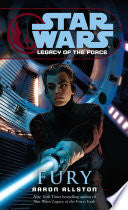 Fury: Star Wars Legends (Legacy of the Force) 9780345477569 Aaron Allston Brukte bøker