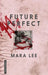 Future perfect 9788202453565 Mara Lee Brukte bøker