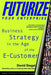 Futurize Your Enterprise 9780471357636 David Siegel Brukte bøker
