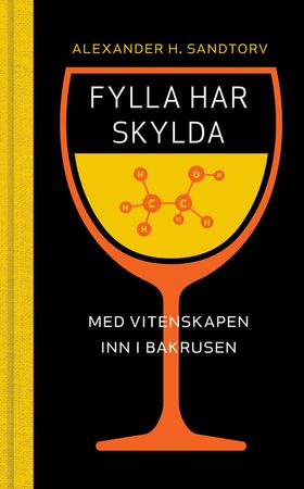 Fylla har skylda 9788282822268 Alexander H. Sandtorv Brukte bøker