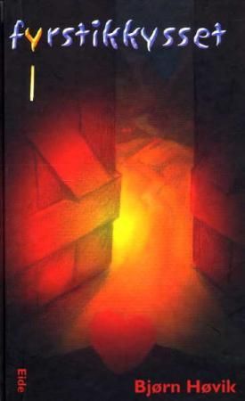 Fyrstikkysset 9788251406451 Bjørn Høvik Brukte bøker