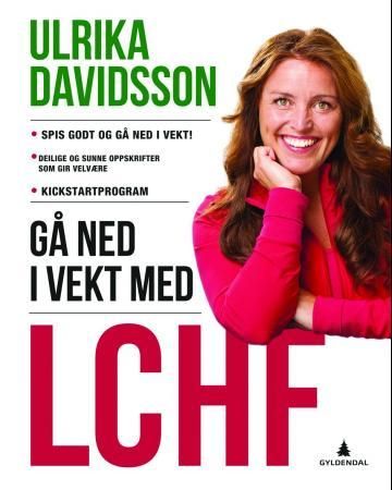 Gå ned i vekt med LCHF 9788205432048 Ulrika Davidsson Brukte bøker