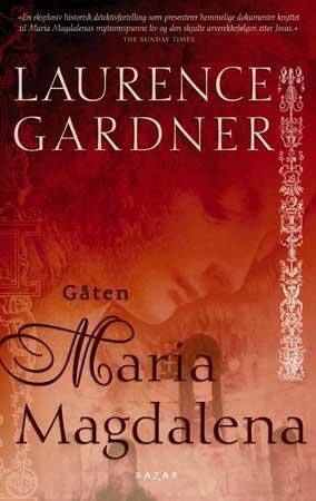 Gåten Maria Magdalena 9788280870780 Laurence Gardner Brukte bøker