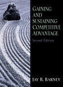 Gaining and Sustaining Competitive Advantage 9780131227323 Jay B. Barney Brukte bøker